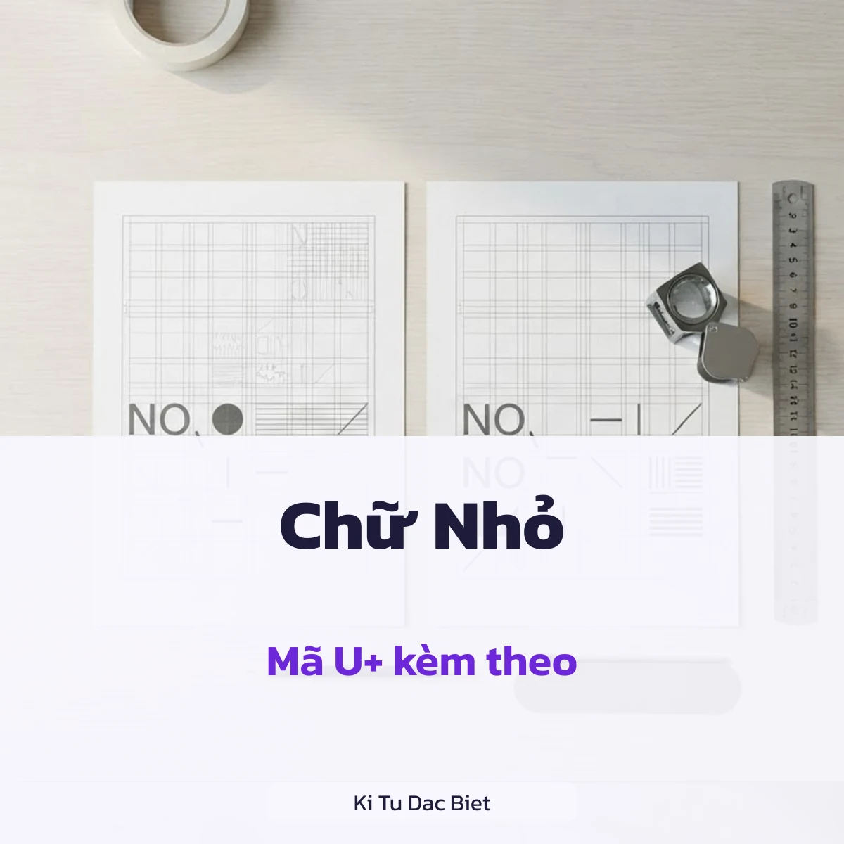 Mã Unicode kèm theo của chữ nhỏ trên đầu đẹp