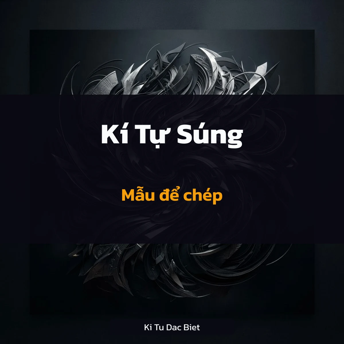 Kí Tự Súng Đặc Biệt: mẫu để chép kèm số kí tự